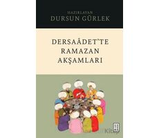 Dersaâdet’te Ramazan Akşamları - Dursun Gu¨rlek - Ketebe Yayınları
