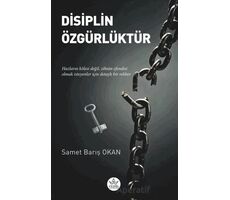 Disiplin Özgürlüktür - Samet Barış Okan - Elpis Yayınları