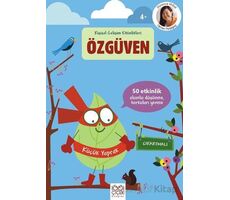 Özgüven – Çıkartmalı Kişisel Gelişim Etkinlikleri - Florence Milliot - 1001 Çiçek Kitaplar