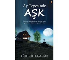 Ay Tepesinde Aşk - Uğur Süleymanoğlu - Cinius Yayınları