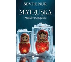 Matruşka/ Maskeler Düştüğünde - Sevde Nur - Parola Yayınları