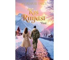 Kış Rüyası/ Visal - Ayşenur İnce - Parola Yayınları