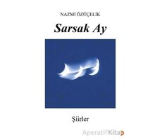 Sarsak Ay - Nazmi Özüçelik - Cinius Yayınları