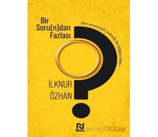 Bir Soru(n)dan Fazlası - İlknur Özhan - Nesil Yayınları