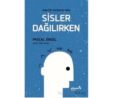 Analitik Felsefeye Giriş Sisler Dağılırken - Pascal Engel - Albaraka Yayınları