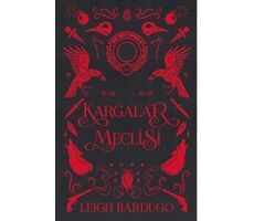 Kargalar Meclisi - Leigh Bardugo - Martı Yayınları