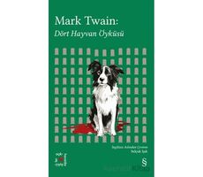 Mark Twain: Dört Hayvan Öyküsü - Mark Twain - Everest Yayınları