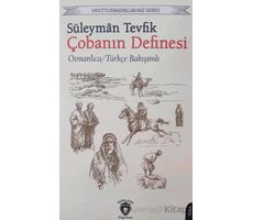 Unutturmadıklarımız Serisi - Çobanın Definesi - Süleyman Tevfik - Dorlion Yayınları