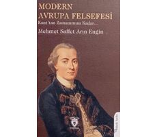 Modern Avrupa Felsefesi - Mehmet Saffet Arın Engin - Dorlion Yayınları