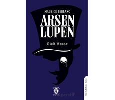 Arsen Lupen Gizli Mezar - Maurice Leblanc - Dorlion Yayınları