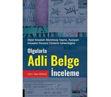 Olgularla Adli Belge İnceleme - Kolektif - Akademisyen Kitabevi