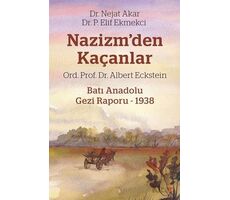 Nazizm’den Kaçanlar - Nejat Akar - Cinius Yayınları