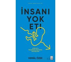 İnsanı Yok Et - Kemal Özer - Ketebe Yayınları