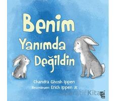 Benim Yanımda Değildin - Chandra Ghosh Ippen - Diyojen Yayıncılık