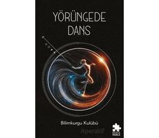 Yörüngede Dans - Kolektif - Eksik Parça Yayınları