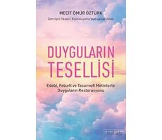 Duyguların Tesellisi - Mecit Ömür Öztürk - Hayykitap