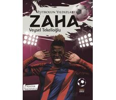 Futbolun Yıldızları Zaha (Poster Hediyeli) - Veysel Tekelioğlu - Kabile Çocuk