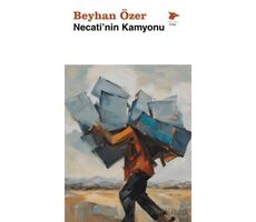 Necati’nin Kamyonu - Beyhan Özer - Alakarga Sanat Yayınları