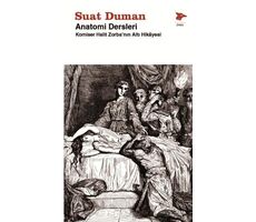 Anatomi Dersleri - Suat Duman - Alakarga Sanat Yayınları