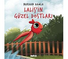 Lalişin Güzel Dostları - Nurdan Damla - Motto Yayınları
