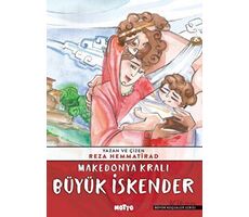 Makedonya Kralı Büyük İskender - Reza Hemmatirad - Motto Yayınları