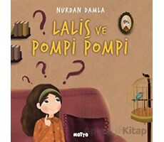 Laliş ve Pompi Pompi - Nurdan Damla - Motto Yayınları