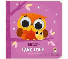 Sarılsak Fark Eder - Kolektif - Sincap Kitap