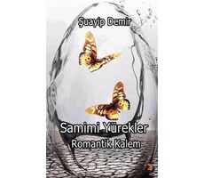 Samimi Yürekler Romantik Kalem - Şuayip Demir - Cinius Yayınları