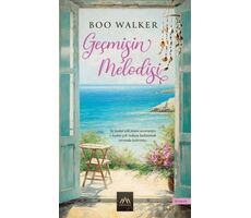 Geçmişin Melodisi - Boo Walker - Arkadya Yayınları