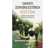Hayatı Zenginleştiren Eğitim - Marshall B. Rosenberg - Remzi Kitabevi
