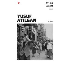 Aylak Adam - Yusuf Atılgan - Can Yayınları
