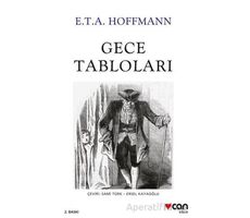 Gece Tabloları - Ernst Theodor Amadeus Hoffmann - Can Yayınları