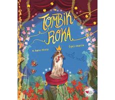 Tombik Roka - M. Banu Aksoy - Can Çocuk Yayınları
