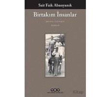 Birtakım İnsanlar - Sait Faik Abasıyanık - Yapı Kredi Yayınları