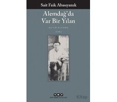 Alemdağ’da Var Bir Yılan - Sait Faik Abasıyanık - Yapı Kredi Yayınları
