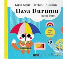 Kıpır Kıpır Hareketli Kitabım - Hava Durumu - David Miles - Yapı Kredi Yayınları