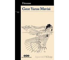 Gece Yarısı Mavisi - Füruzan - Yapı Kredi Yayınları