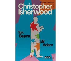 Tek Başına Bir Adam - Christopher Isherwood - Yapı Kredi Yayınları