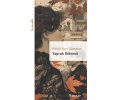 Yaprak Dökümü - Livaneli Kitaplığı - Reşat Nuri Güntekin - İnkılap Kitabevi