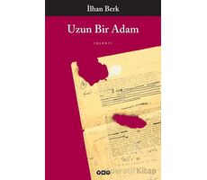 Uzun Bir Adam - İlhan Berk - Yapı Kredi Yayınları