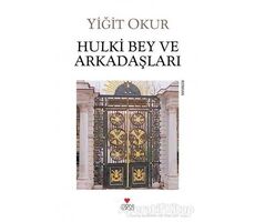 Hulki Bey ve Arkadaşları - Yiğit Okur - Can Yayınları
