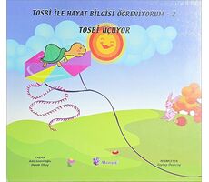 Tosbi Uçuyor - Morışık Yayınları