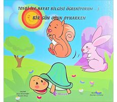 Bir Gün Oyun Oynarken - Morışık Yayınları