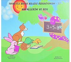Hayallerim ve Ben - Morışık Yayınları