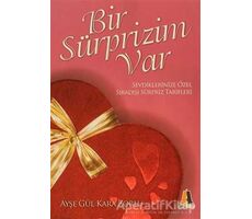 Bir Sürprizim Var - Ayşe Gül Kara Zorlu - Akis Kitap