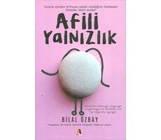 Afilli Yalnızlık - Bilal Özbay - Akis Kitap