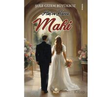 Ateş ve Havva Mahi - Şule Gizem Büyükboz - Hayat Yayınları