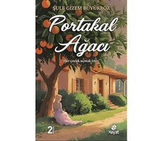 Portakal Ağacı - Şule Gizem Büyükboz - Hayat Yayınları