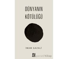 Dünyanın Kötülüğü - İmam Gazali - Nesil Yayınları