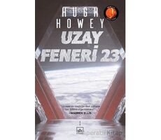 Uzay Feneri 23 - Hugh Howey - İthaki Yayınları